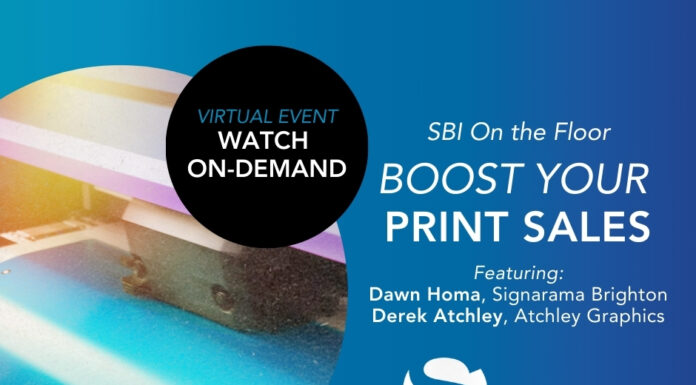 SBI On the Floor Webinar: How to Boost Your Print Sales